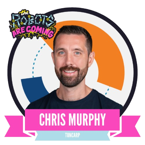 A promotional image featuring a man with a beard against a graphic background, surrounded by text reading "The Robots Are Coming." A pink banner displays the name "Chris Murphy" and "Tuncarp."