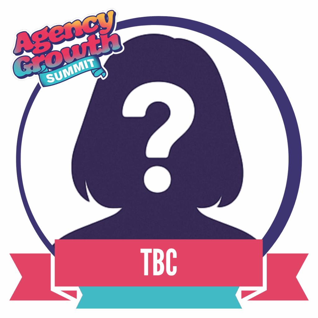 Logo for the Agency Growth Summit featuring a silhouette of a person with a question mark, indicating a yet-to-be-confirmed (TBC) speaker. The background includes a colorful banner.