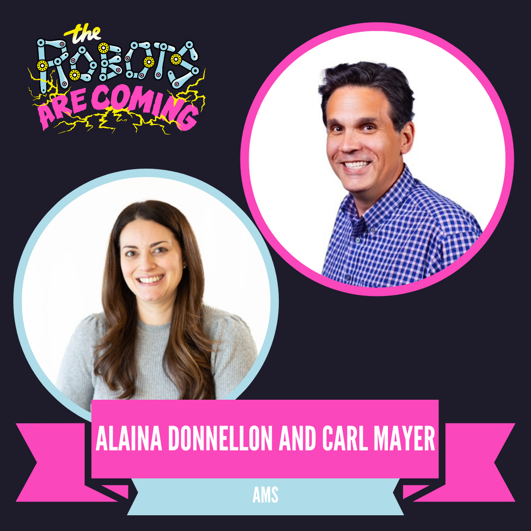 Two people smiling in separate circular frames against a dark background with colorful text "The Robots Are Coming" above and a label below with their names.
