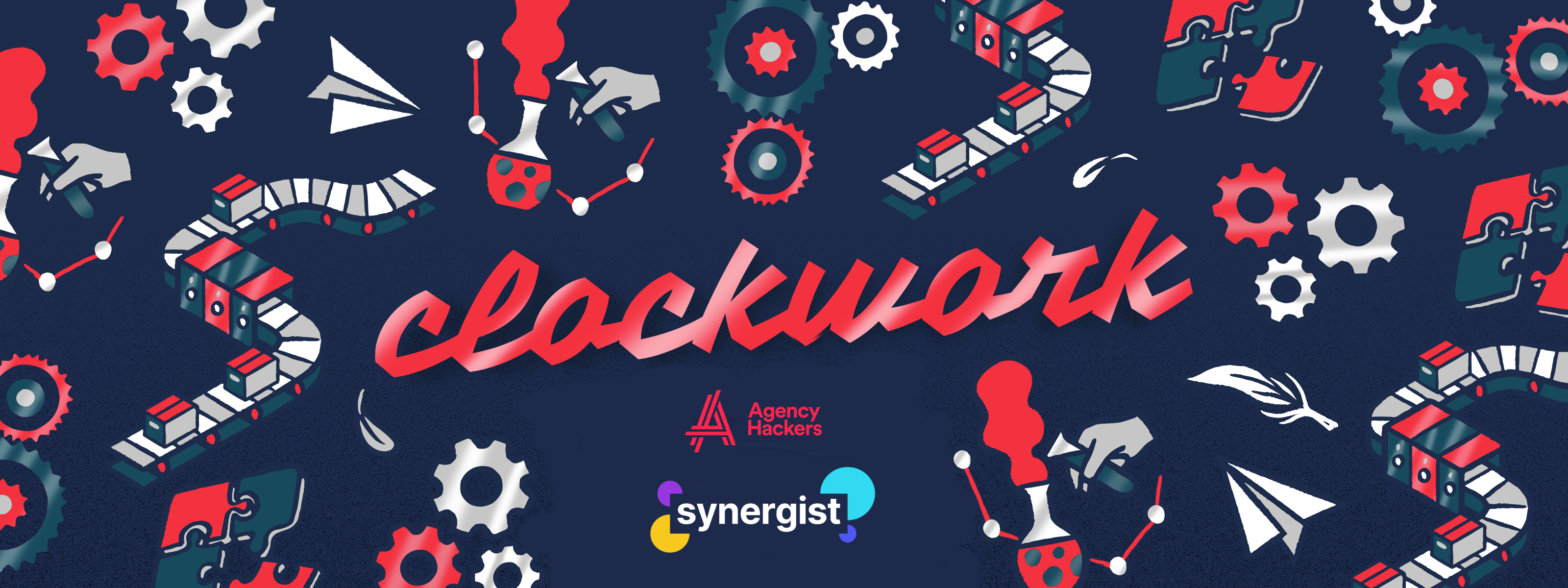 Clockwork: The Agency Process and Operations Conference