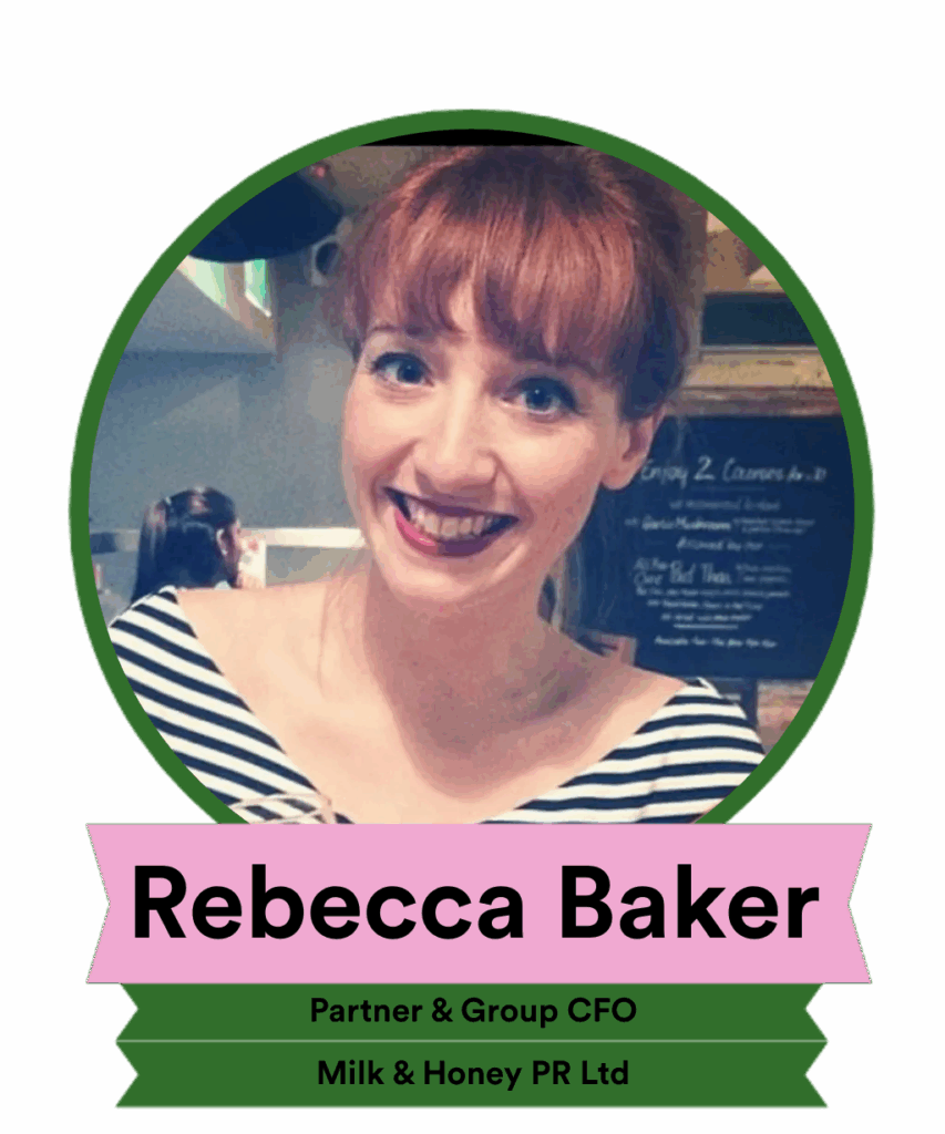 A smiling woman with wavy hair, wearing a striped shirt, is featured in a circular frame. Below her photo, text identifies her as Rebecca Baker, Partner & Group CFO at Milk & Honey PR Ltd. The background is green, adding a vibrant touch.