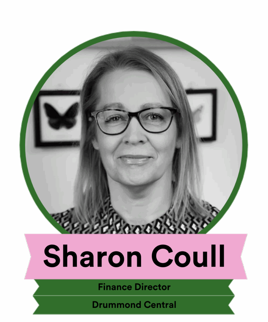 A black and white portrait of Sharon Coull, Finance Director at Drummond Central, featuring her wearing glasses and a patterned shirt. The image is framed in a green circle with a pink banner displaying her name and position.