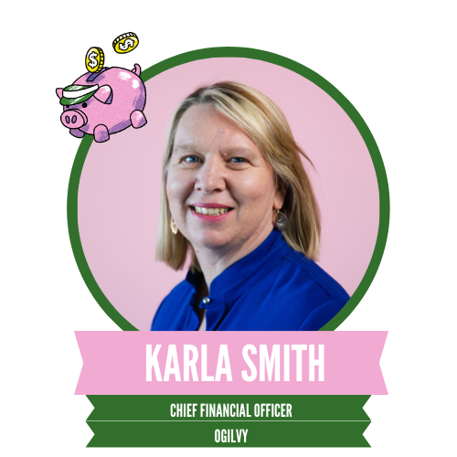 Portrait of a woman in a blue top within a circular frame, with a smiling piggy bank graphic in the top left corner. A ribbon below displays the text: "Karla Smith, Chief Financial Officer, Ogilvy."