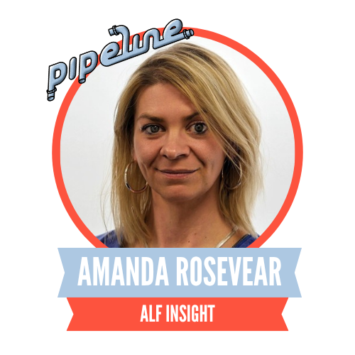 Portrait of Amanda Rosevear with a "Pipeline" logo above and "ALF Insight" below her name.
