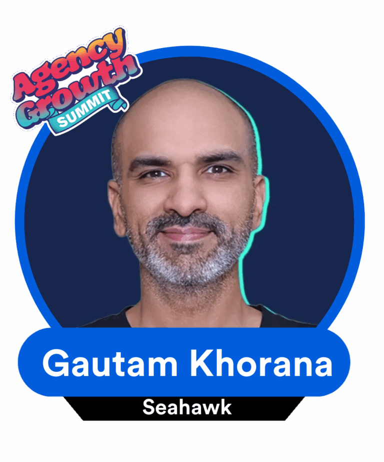 Portrait of a man with a bald head and a beard against a blue background. He is framed by a graphic for the Agency Growth Summit, with his name, "Gautam Khorana," and "Seahawk" below.