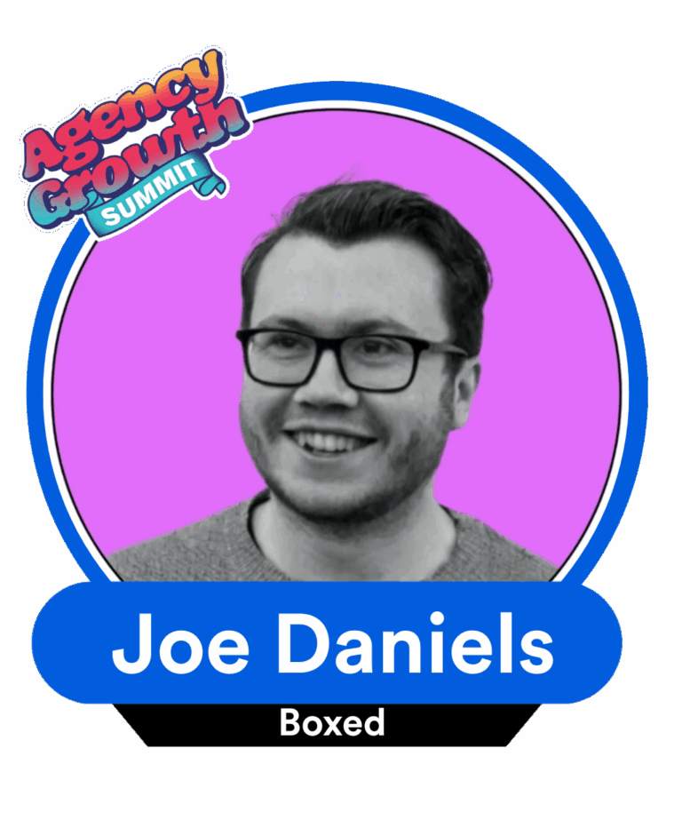 A man with glasses and a smile is pictured against a pink circle background, with "Agency Growth Summit" text above and "Joe Daniels Boxed" below in blue.