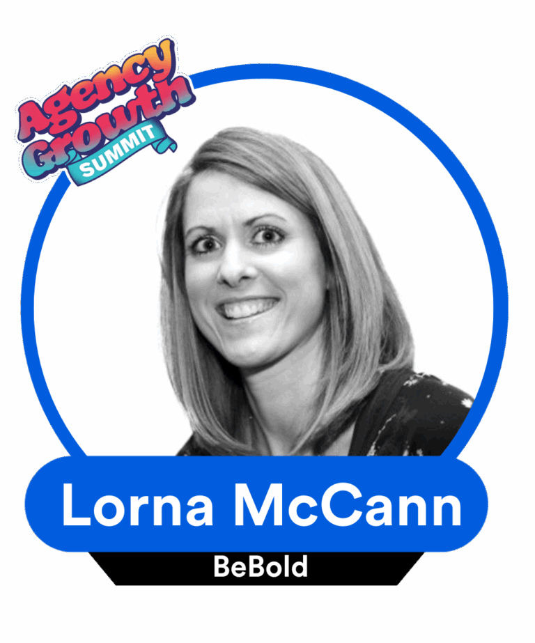 Portrait of a smiling woman with shoulder-length hair. The image has a blue border featuring the words "Agency Growth Summit," and below is the name "Lorna McCann" along with "BeBold."
