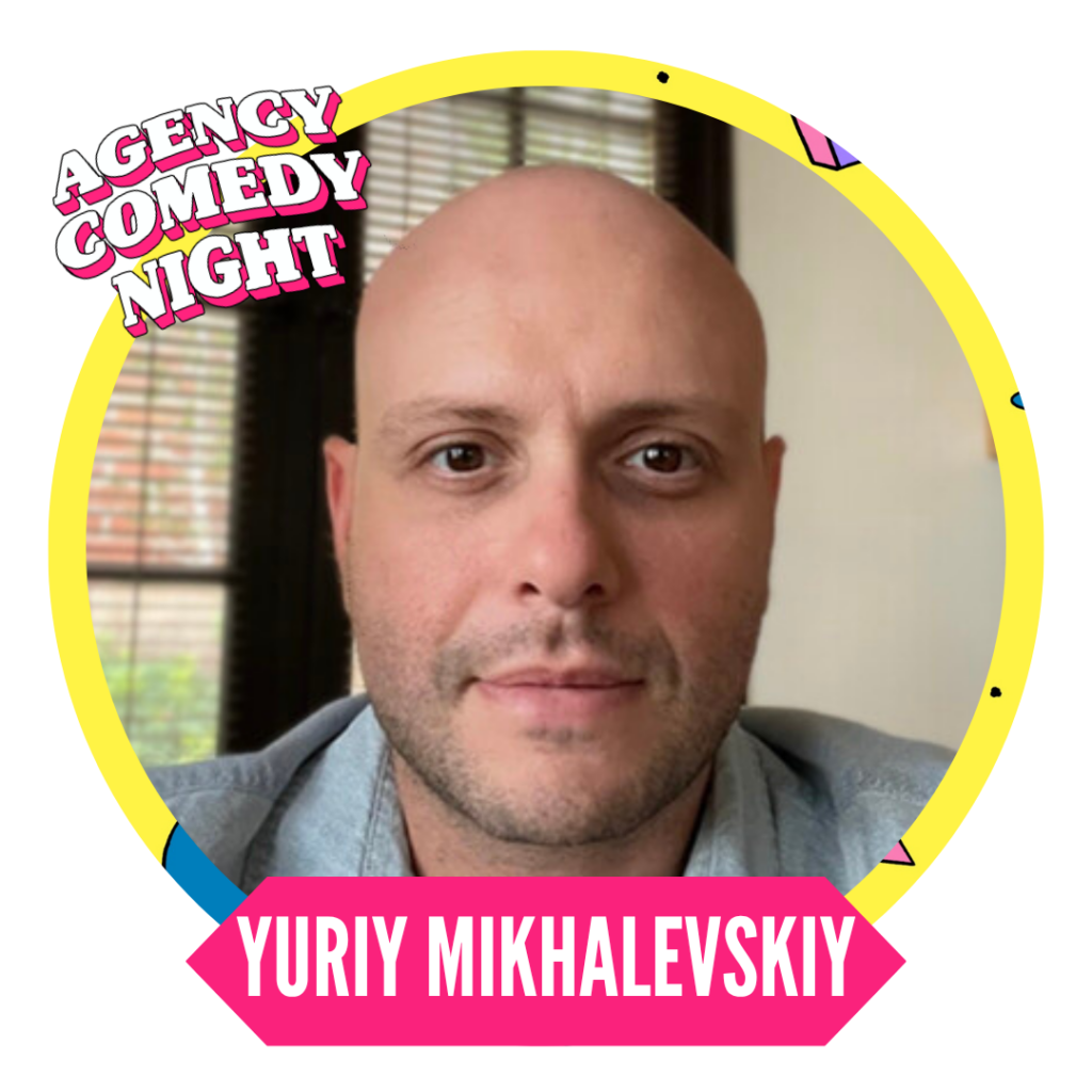 A person with a shaved head and neutral expression, surrounded by a colorful border with the text "Agency Comedy Night" and "Yuriy Mikhalevskiy."