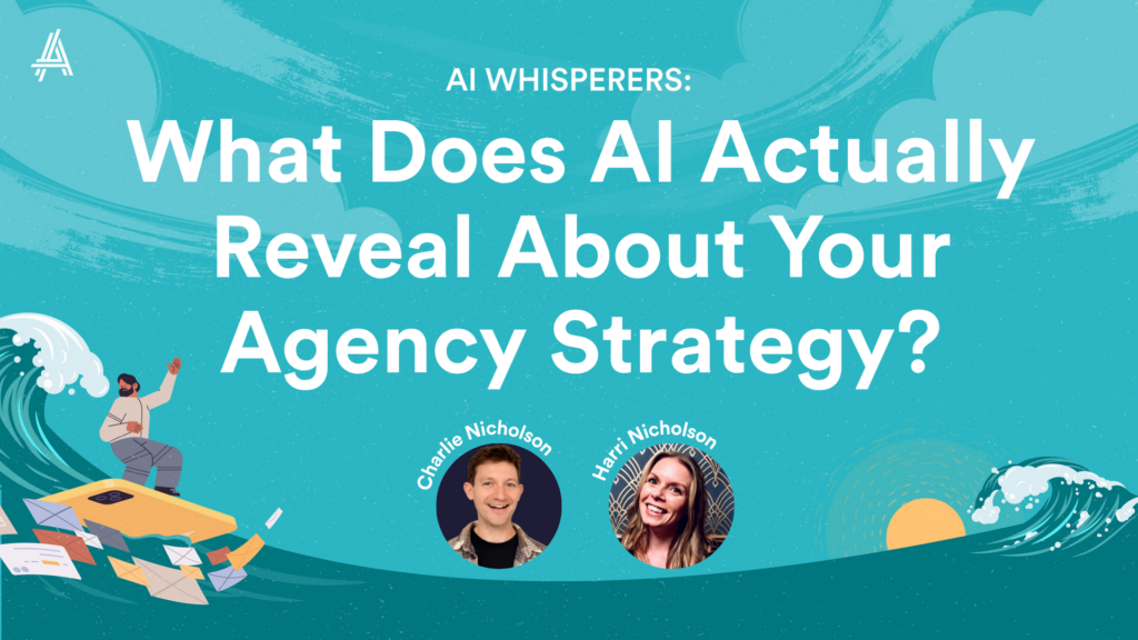 Promotional image for a discussion titled "AI Whisperers: What Does AI Actually Reveal About Your Agency Strategy?" featuring portraits of two speakers against a turquoise wave background.