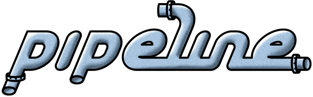 The word "pipeline" is styled to resemble interconnected pipes, with metallic texture and joints.